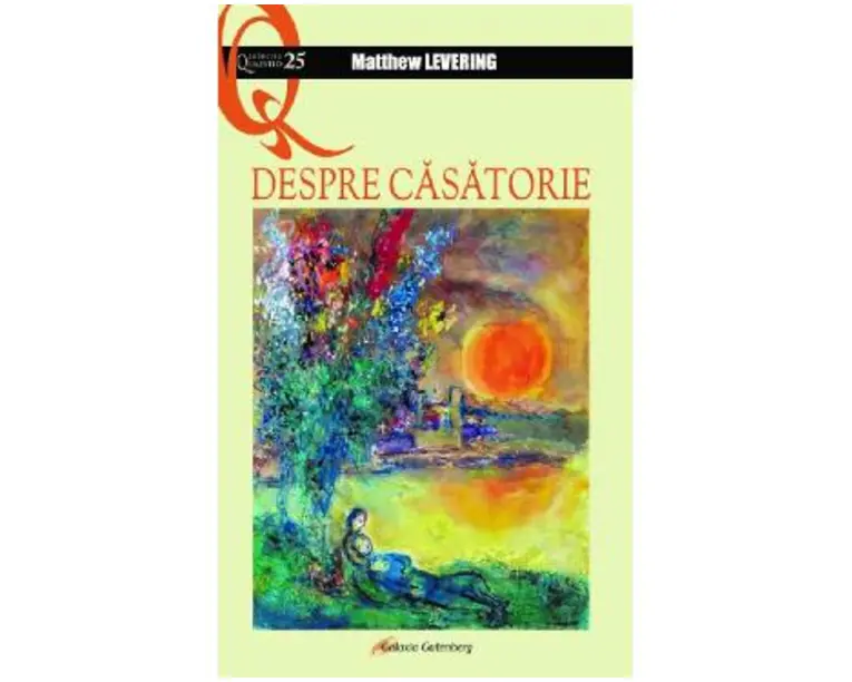 Despre casatorie - Matthew Levering