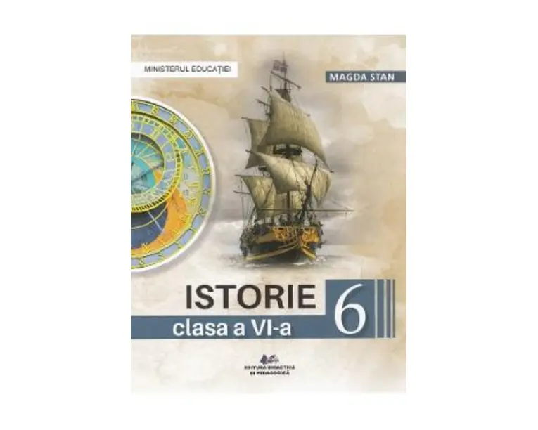 Istorie - Clasa 6 - Manual - Magda Stan