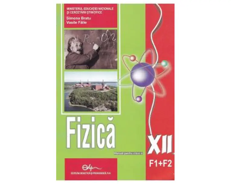 Fizica - Clasa 12 F1+F2 - Manual - Simona Bratu, Vasile Falie