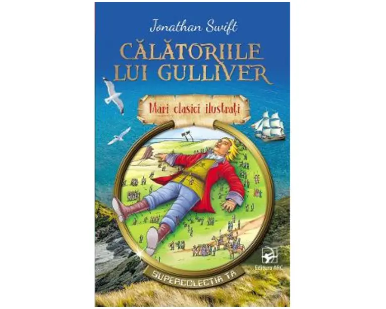 Calatoriile lui Gulliver Ed. 2023 - Jonathan Swift
