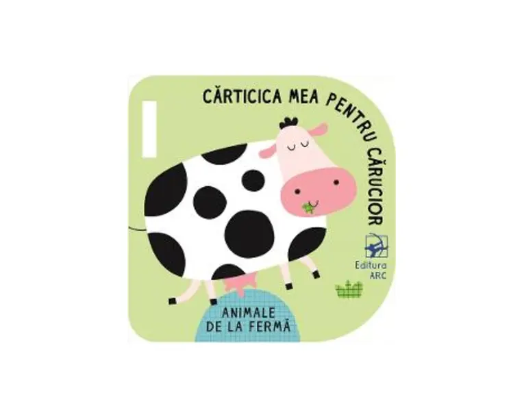 Animale de la ferma. Carticica mea pentru carucior