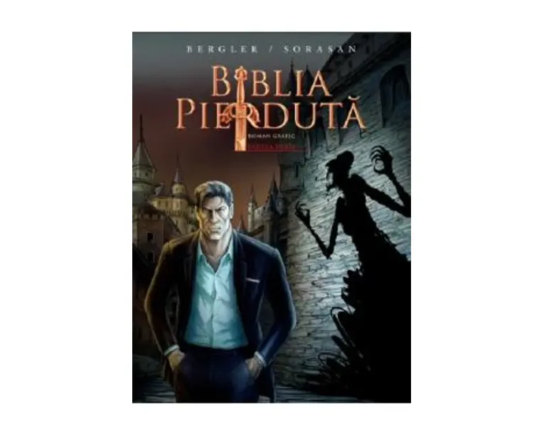 Biblia pierduta. Roman grafic. Partea 1 - Igor Bergler, Sorin Sorasan