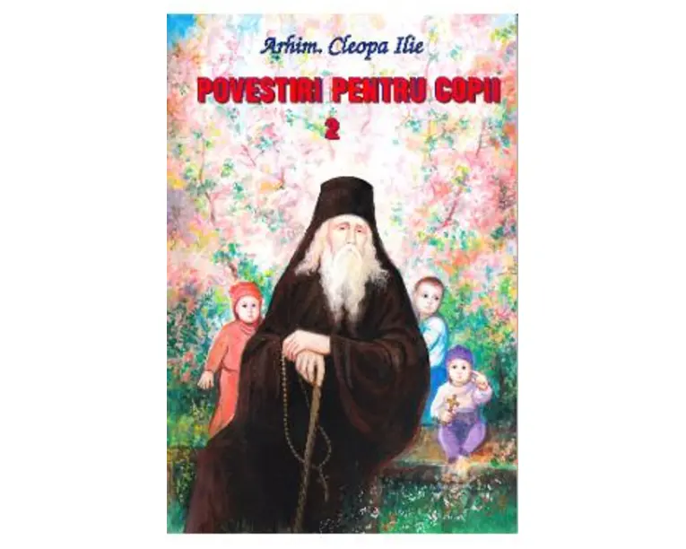 Povestiri pentru copii 2 - Cleopa Ilie