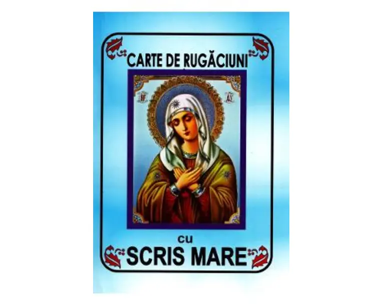 Carte de rugaciuni cu scris mare