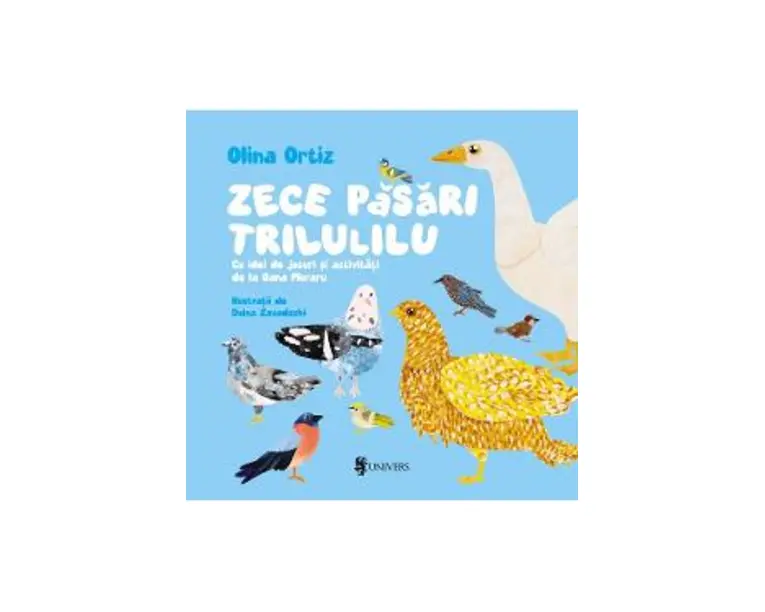Zece pasari trilulilu - Olina Ortiz