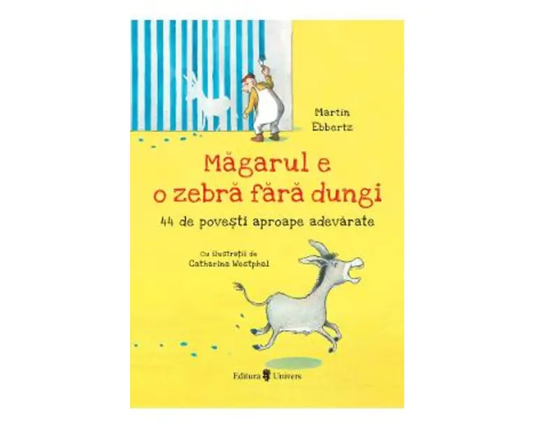 Magarul e o zebra fara dungi - Martin Ebbertz