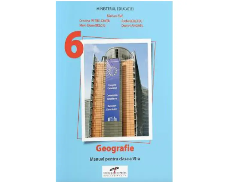 Geografie - Clasa 6 - Manual - Marian Ene, Cristina Petre-Ghita, Mari-Elena Belciu, Radu Bereteu, Daniel Anghel