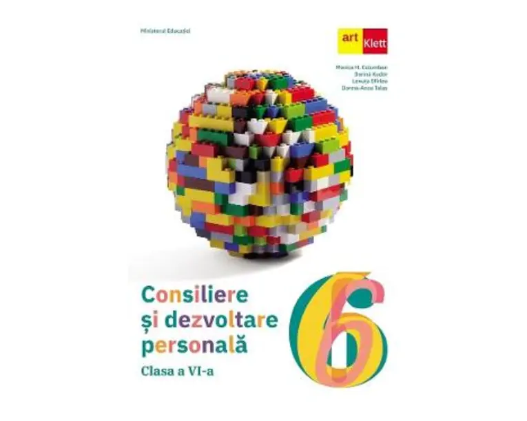Consiliere si dezvoltare personala - Clasa 6 - Manual - Monica H. Columban, Dorina Kudor, Lenuta Sfirlea, Dorina-Anca Talas