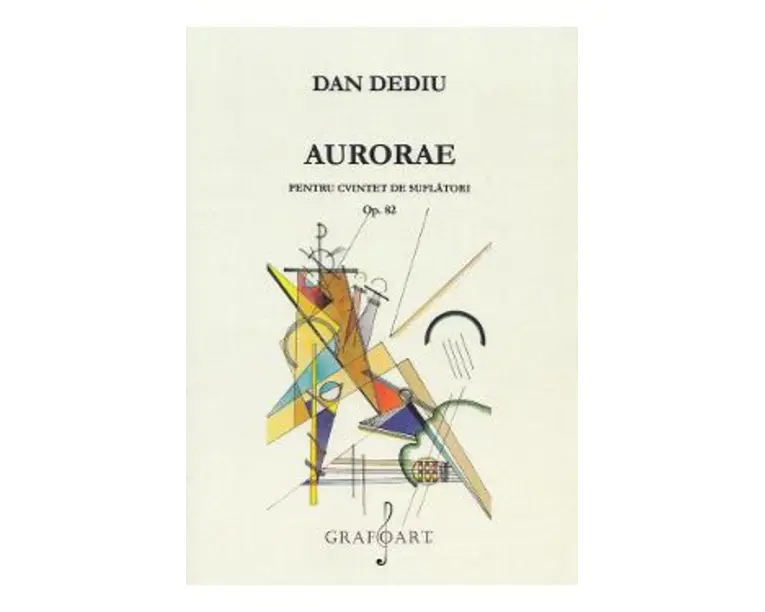 Aurorae pentru cvintet de suflatori Op. 82 - Dan Dediu