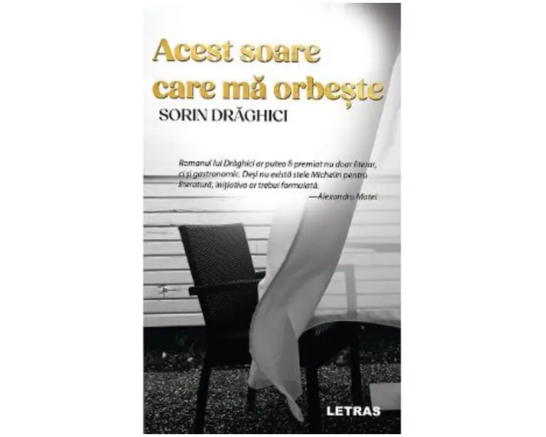 Acest soare care ma orbeste - Sorin Draghici