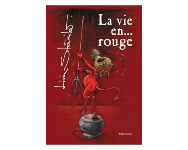 La vie en rouge - Liviu Stanila