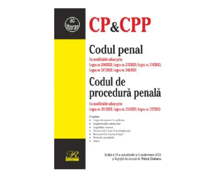 Codul penal. Codul de procedura penala Ed.31 Act. 5 septembrie 2023