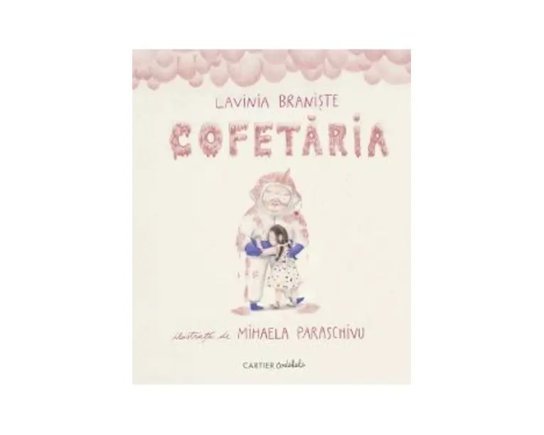 Cofetaria - Lavinia Braniste