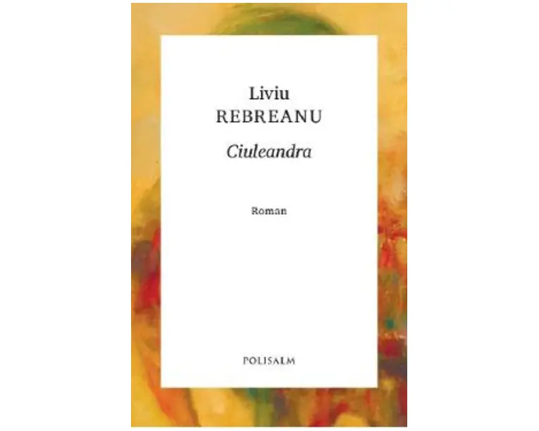 Ciuleandra - Liviu Rebreanu