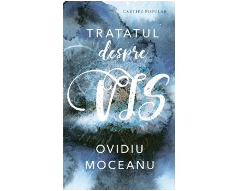 Tratatul despre vis - Ovidiu Moceanu