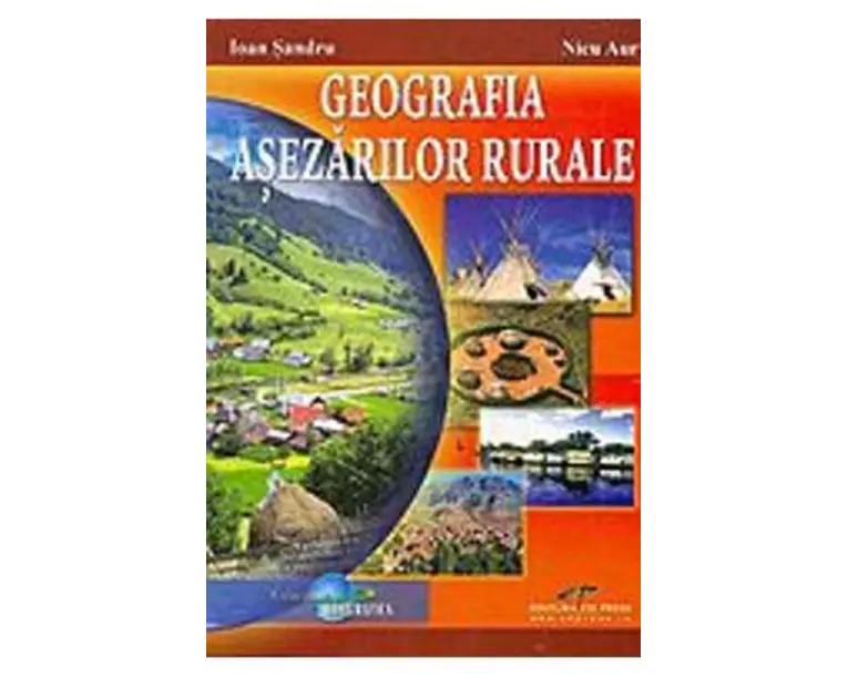 Geografia asezarilor rurale - Ioan Sandru, Nicu Aur