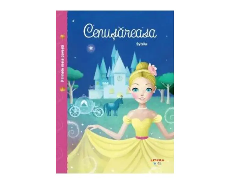 Primele mele povesti. Cenusareasa