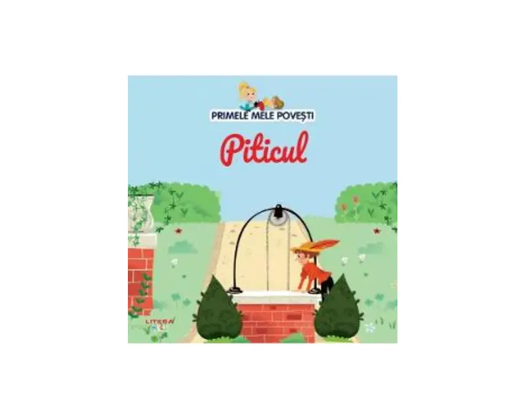 Primele mele povesti. Piticul