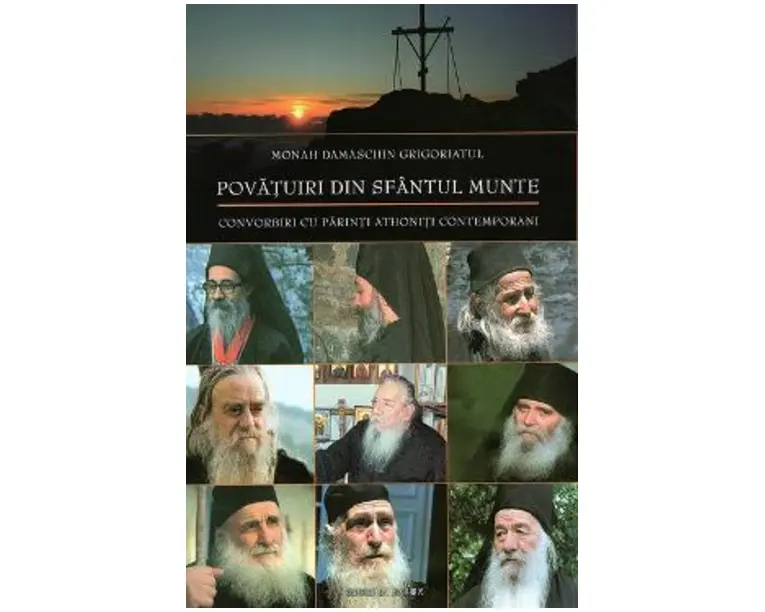 Povatuiri din Sfantul Munte - Monah Damaschin Grigoriatul