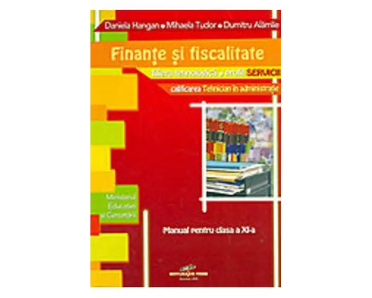 Finante Si Fiscalitate Cls 11 - Daniela Hangan, Mihaela Tudor