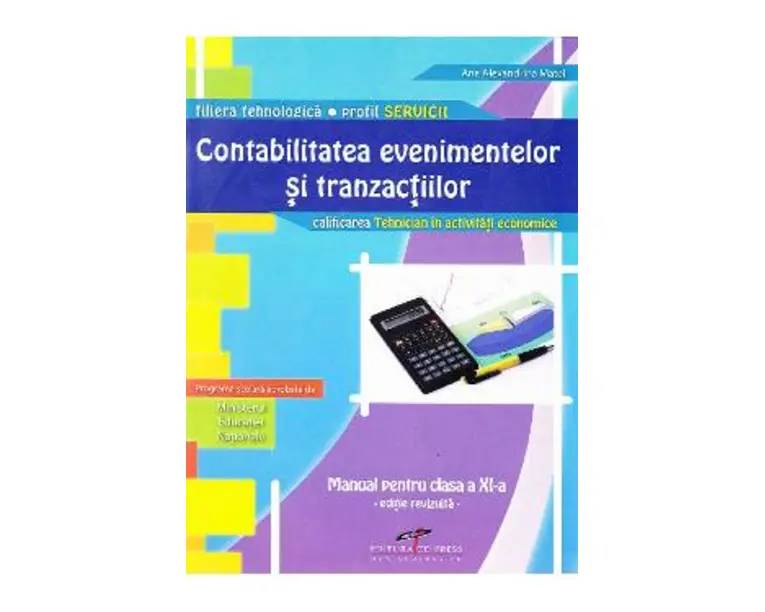 Contabilitatea evenimentelor si tranzactiilor cls 11 - Ana Alexandrina Matei