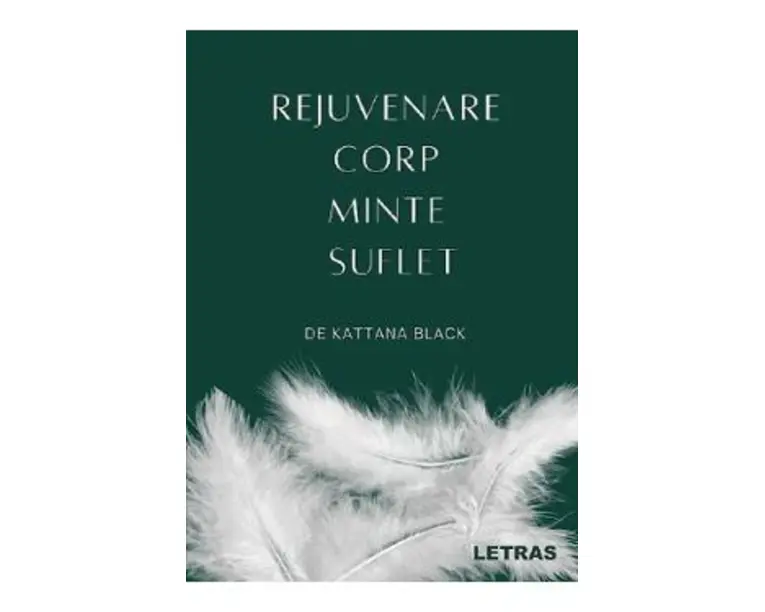 Rejuvenare corp, minte, suflet - Kattana Black