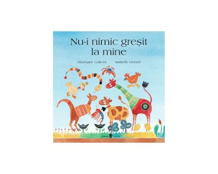 Nu-i nimic gresit la mine - Giuseppe Caliceti, Isabelle Gornet