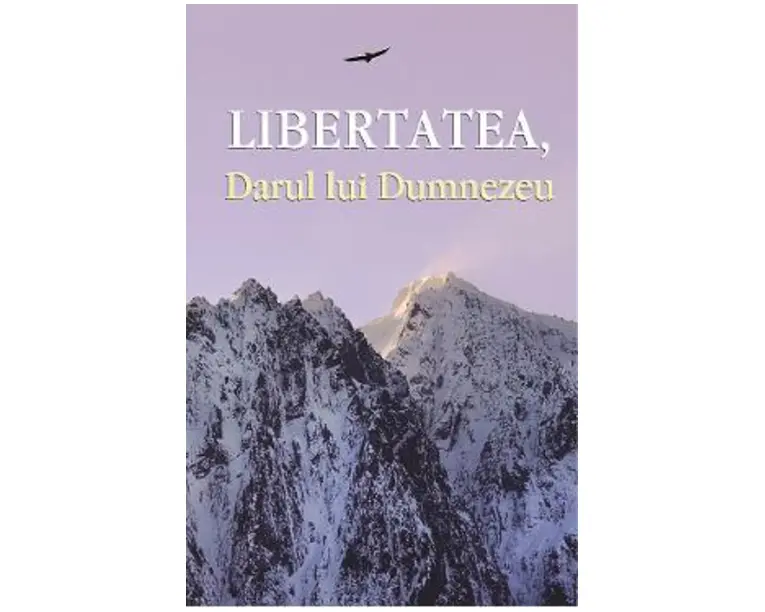 Libertatea, Darul lui Dumnezeu