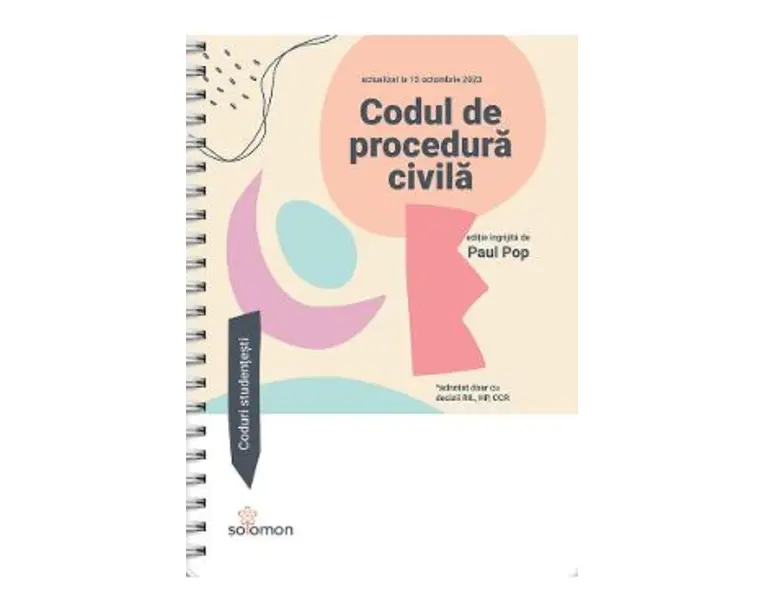 Codul de procedura civila Act. 15 octombrie 2023 Ed. Spiralata