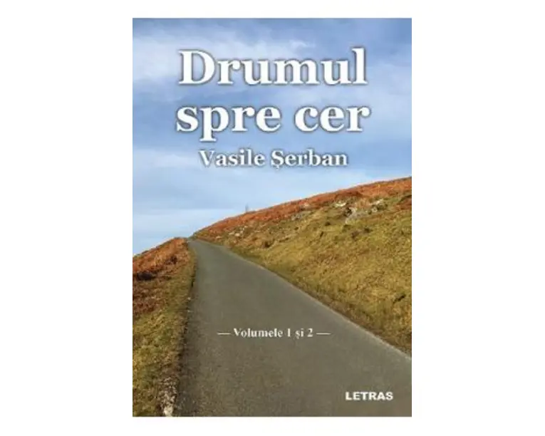 Drumul spre cer. Vol.1 + Vol.2 - Vasile Serban