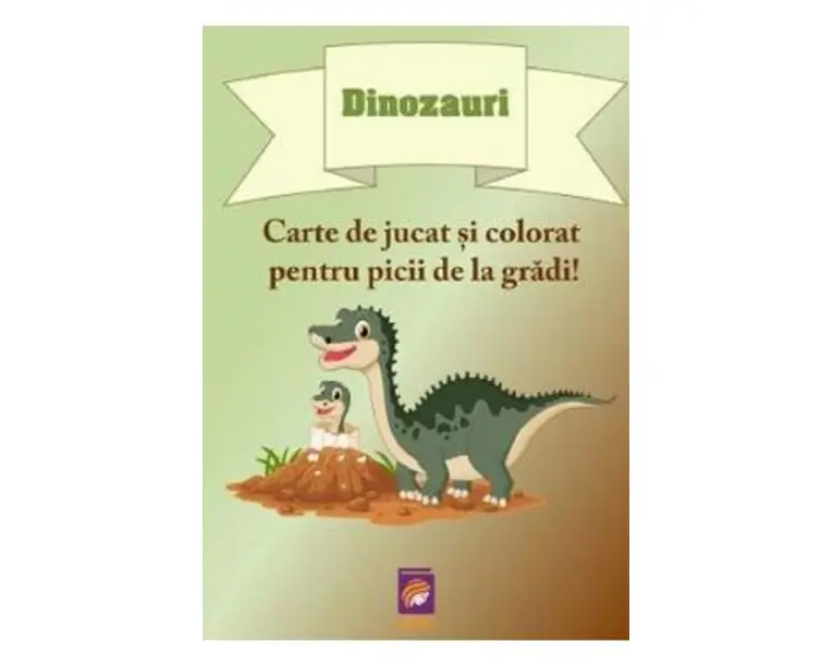 Dinozauri. Carte de jucat si colorat pentru picii de la gradi!