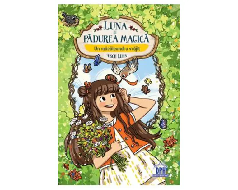 Luna si padurea magica. Un macaleandru vrajit Vol.4 - Usch Luhn