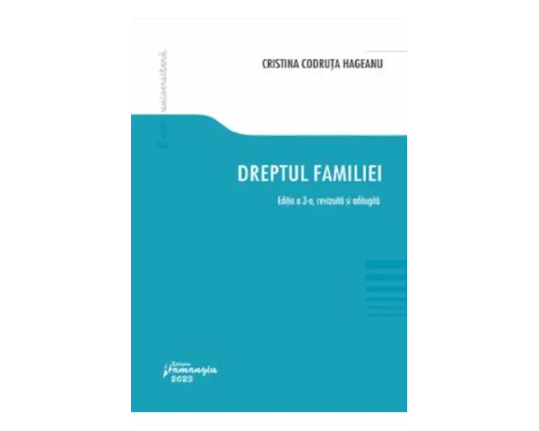 Dreptul familiei Ed.3 - Cristina Codruta Hageanu