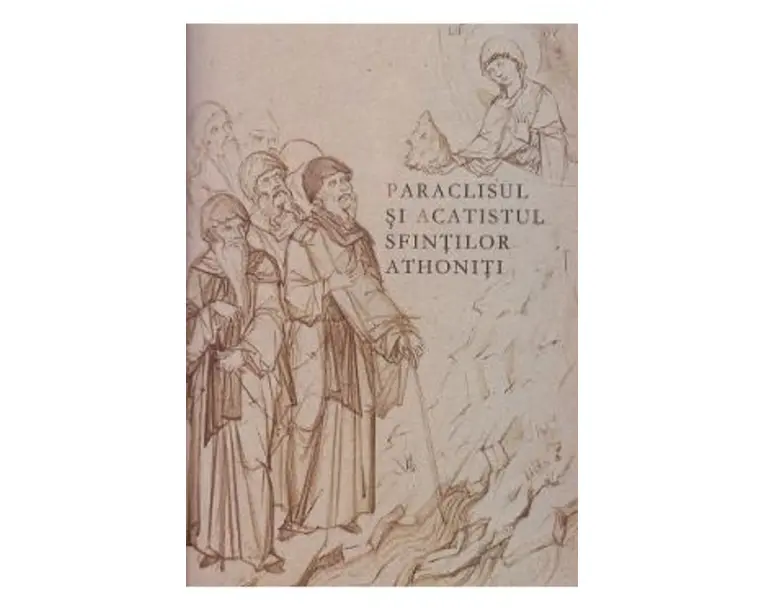 Paraclisul si acatistul Sfintilor Athoniti