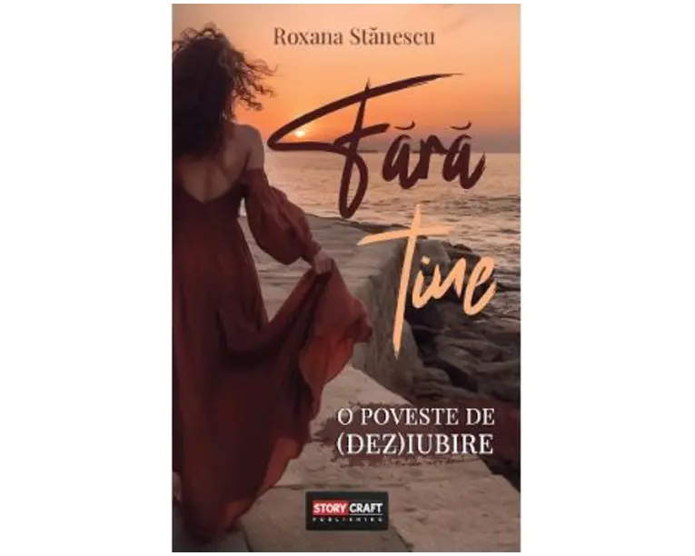 Fara tine - Roxana Stanescu
