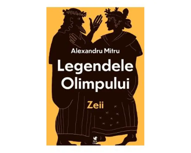 Legendele Olimpului Vol.1: Zeii - Alexandru Mitru