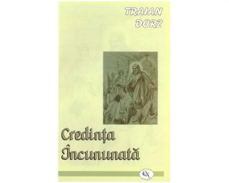 Credinta Incununata - Traian Dorz
