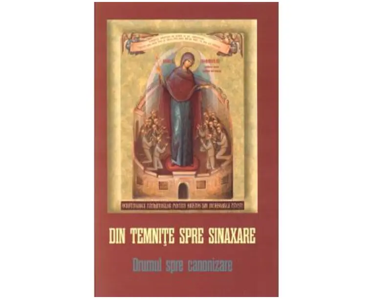 Din temnite spre sinaxare. Drumul spre canonizare - Danion Vasile