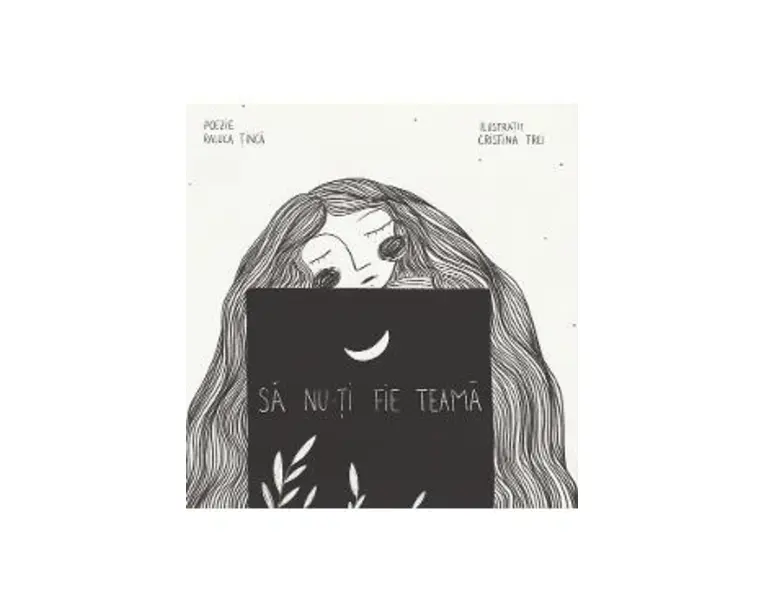 Sa nu-ti fie teama - Raluca Tinca