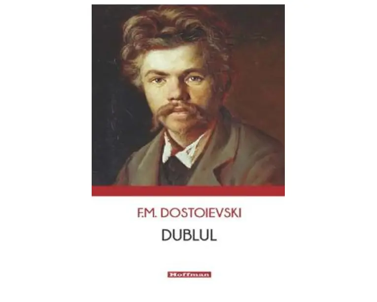 Dublul - F. M. Dostoievski