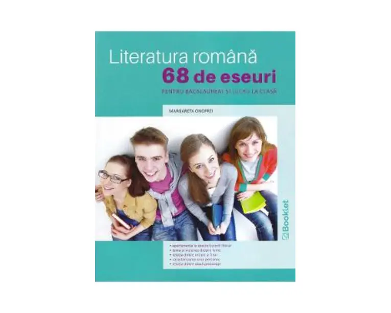 Literatura romana. 68 de eseuri pentru bacalaureat si lucru la clasa - Margareta Onofrei