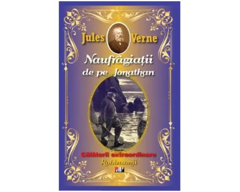 Naufragiatii de pe Jonathan. Robinsonii - Jules Verne