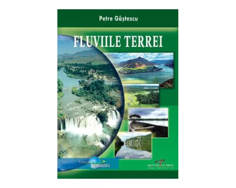 Fluviile Terrei - Petre Gastescu