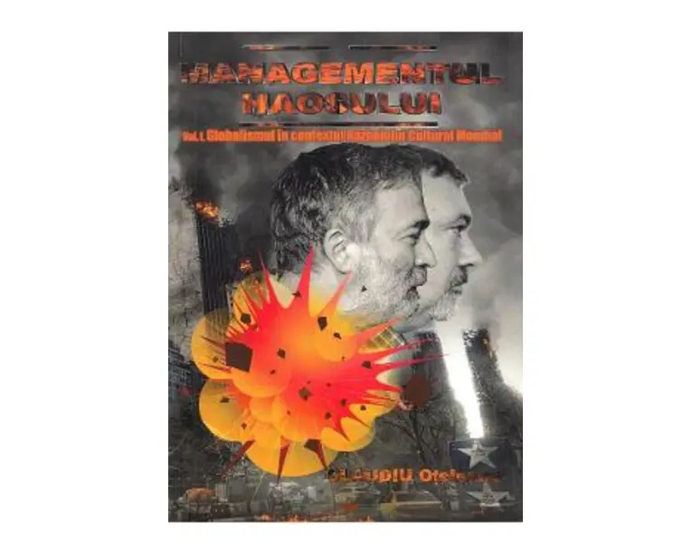 Managementul haosului Vol.1 - Claudiu Oteleanu