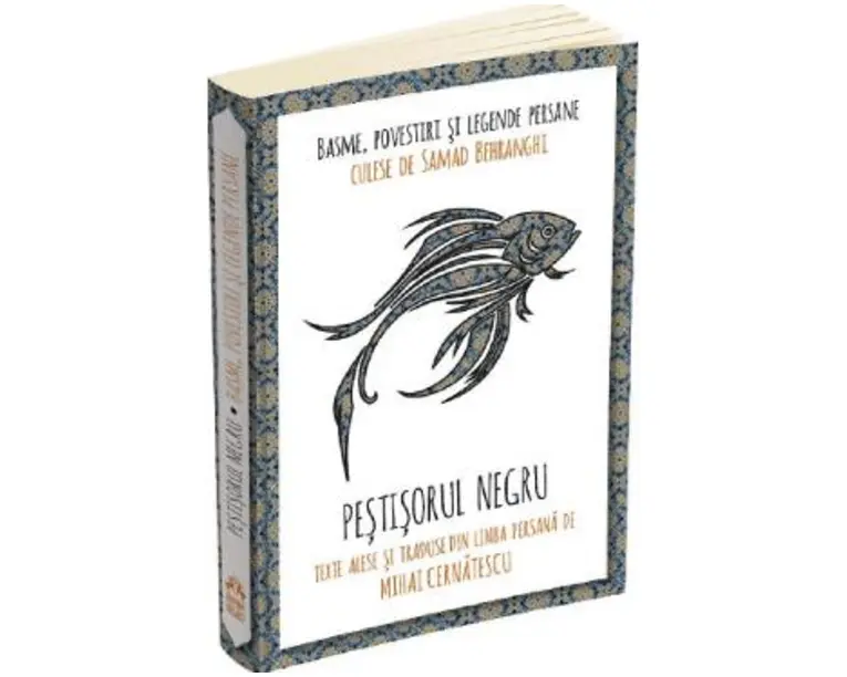Pestisorul negru. Basme, povestiri si legende persane - Samad Behrangi