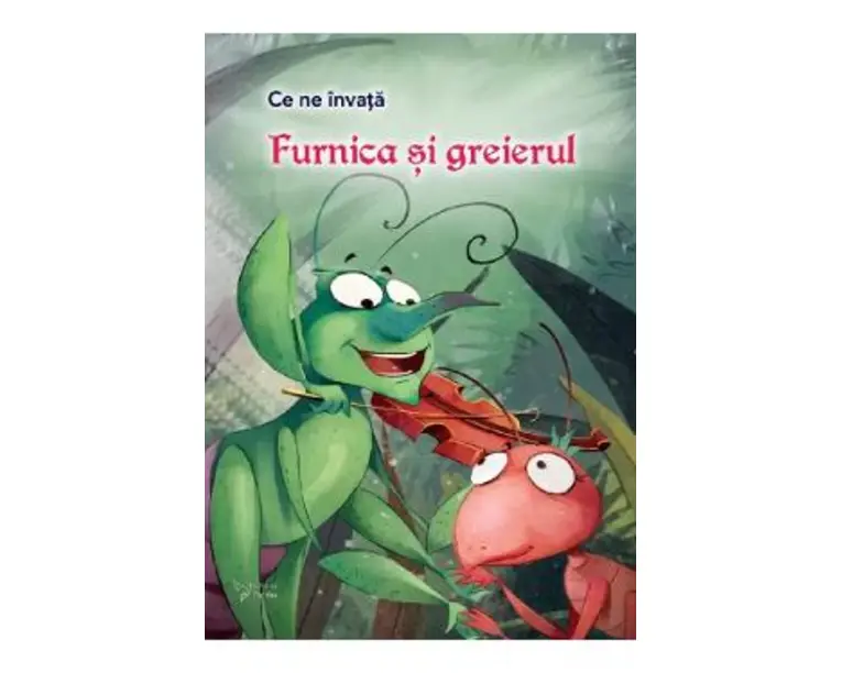 Ce ne invata: Furnica si greierul