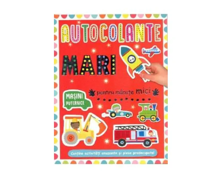 Autocolante mari pentru manute mici. Masini puternice