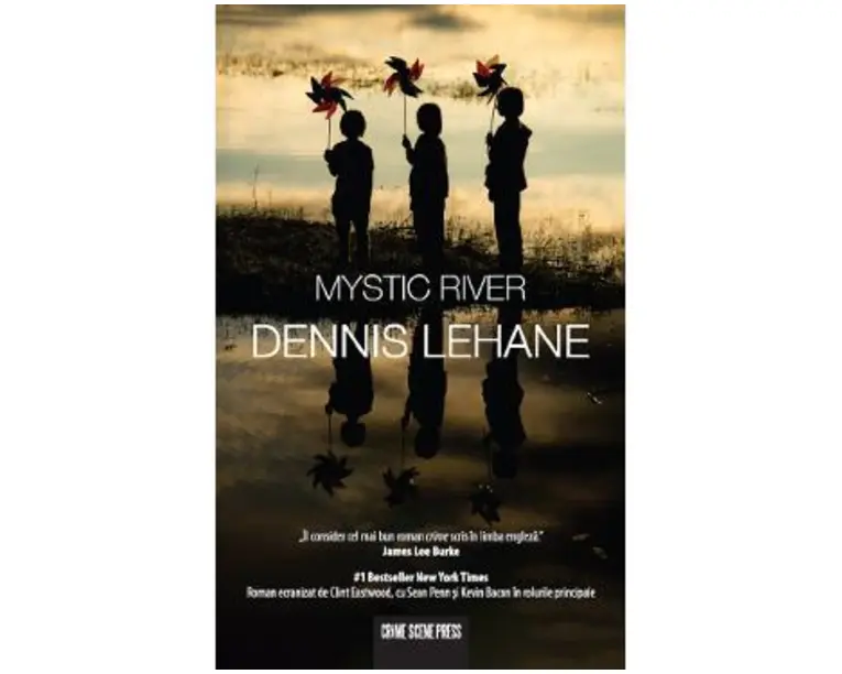 Mystic River - Dennis Lehane