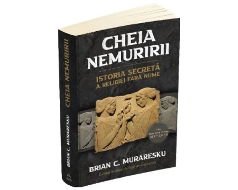 Cheia Nemuririi. Istoria secreta a religiei fara nume - Brian C. Muraresku