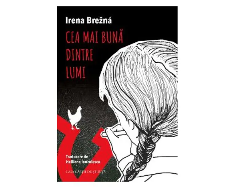 Cea mai buna dintre lumi - Irena Brezna